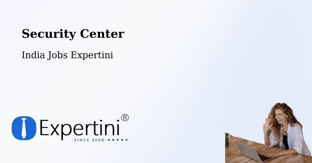 Security & Compliance – Gannavaram - India Jobs Expertini